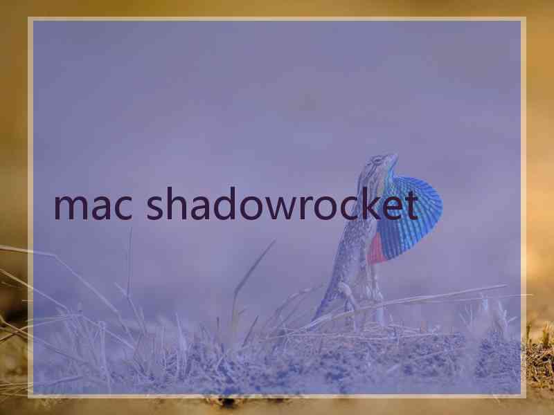 mac shadowrocket